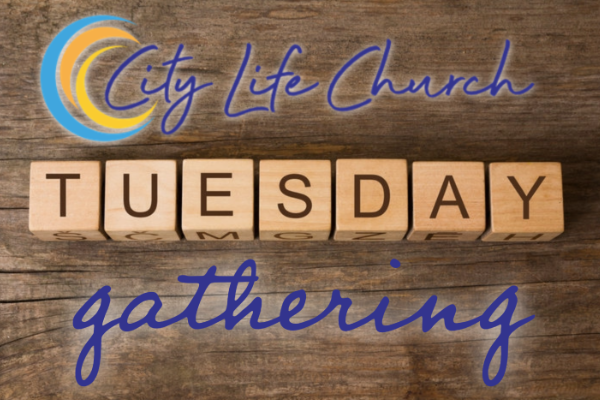 Tuesday Gathering